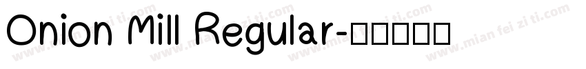 Onion Mill Regular字体转换